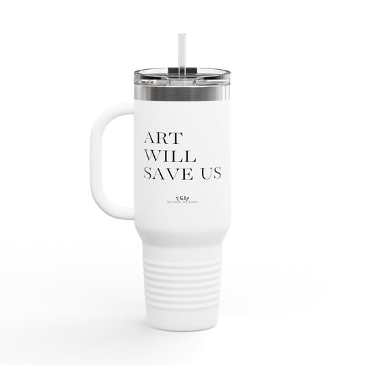 Art Will Save Us 40oz Insulated Travel Mug