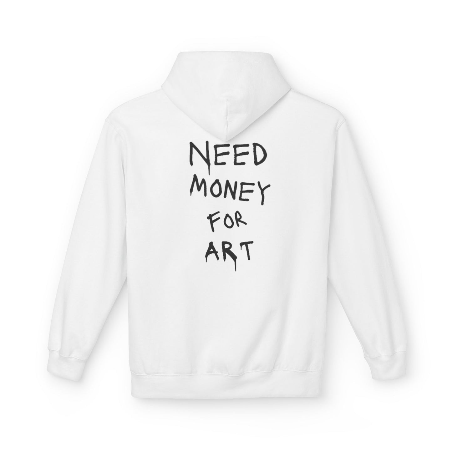 Need Money For Art Hoodie